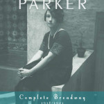 Dorothy Parker Complete Broadway, 1918-1923